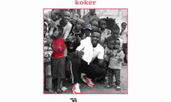 Koker - Okay